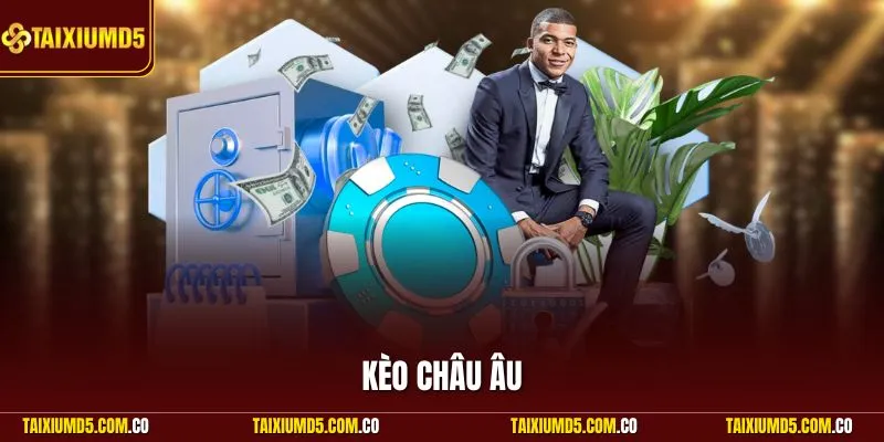 Kèo châu Âu