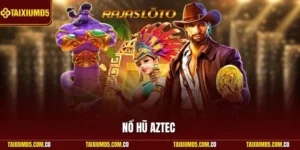 Nổ hũ Aztec