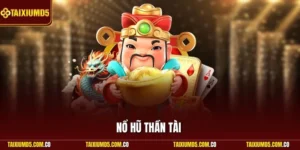 Nổ hũ thần tài